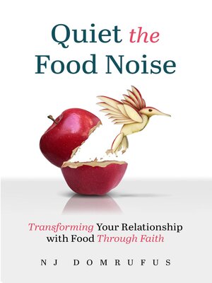 cover image of Quiet the Food Noise